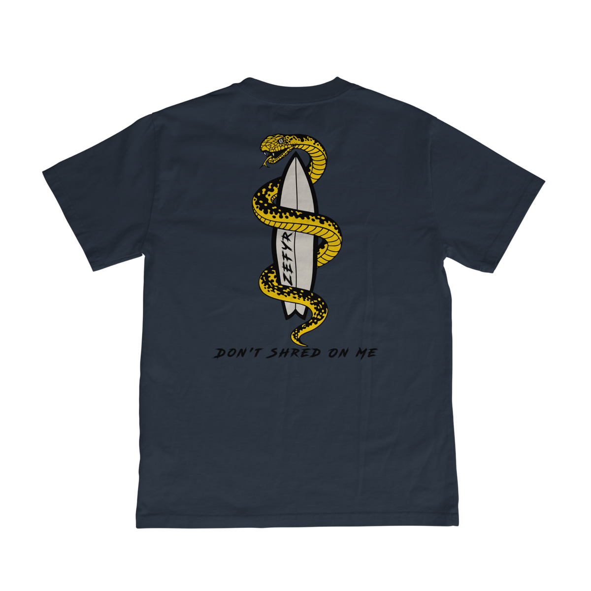 Don't Shred on Me Tee 2.0